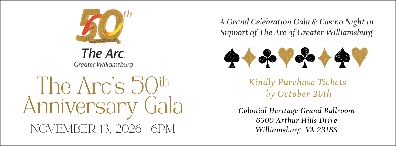 The Arc of Greater Williamsburg’s 50th Anniversary Gala
